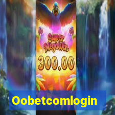 Oobetcomlogin