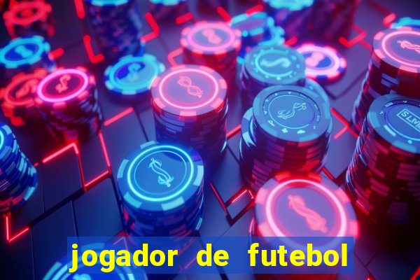 jogador de futebol de pau duro