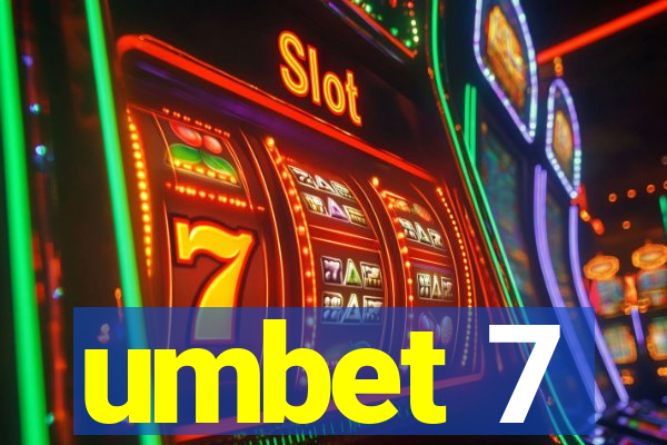 umbet 7