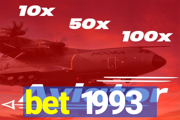bet 1993