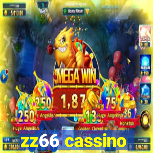 zz66 cassino