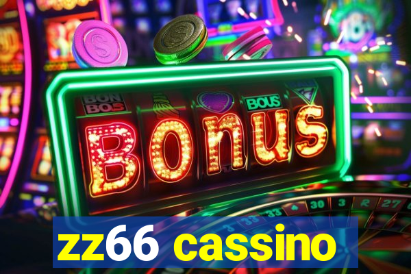 zz66 cassino