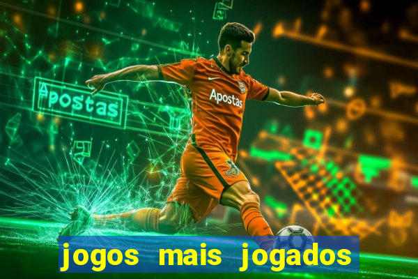 jogos mais jogados do mundo de todos os tempos