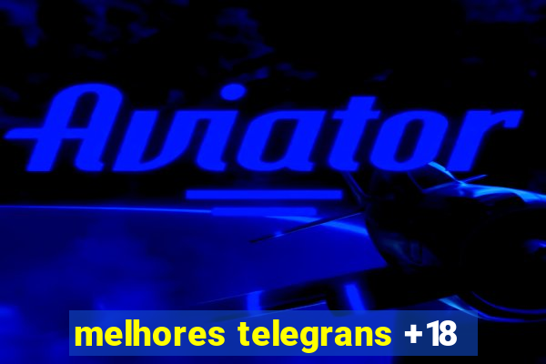 melhores telegrans +18