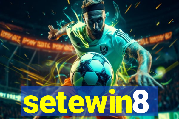 setewin8