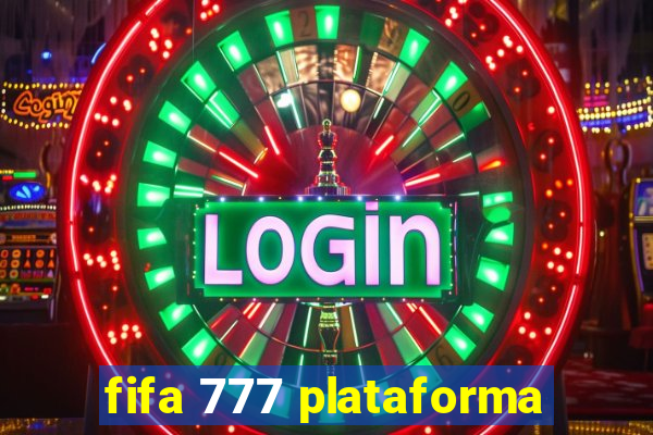 fifa 777 plataforma