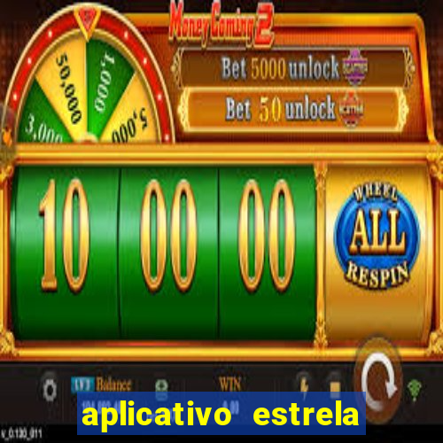 aplicativo estrela bet apk