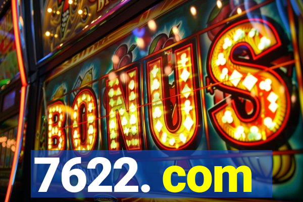 7622. com