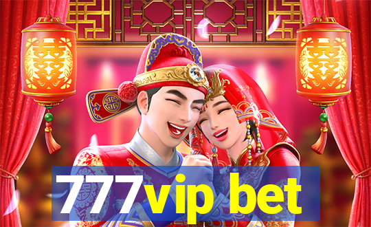 777vip bet