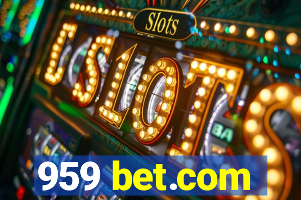 959 bet.com