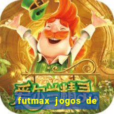 futmax jogos de hoje ao vivo