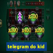 telegram do kid
