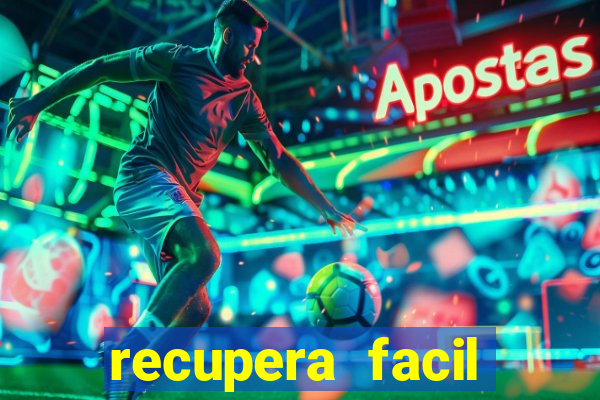 recupera facil reclame aqui