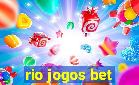 rio jogos bet
