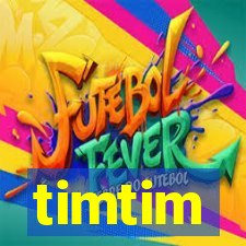 timtim