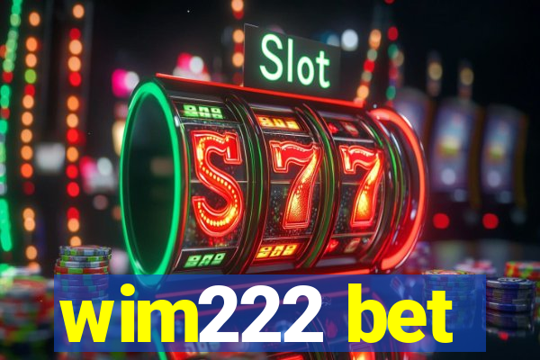 wim222 bet