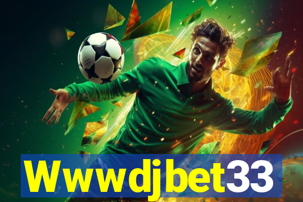 Wwwdjbet33