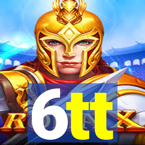 6tt