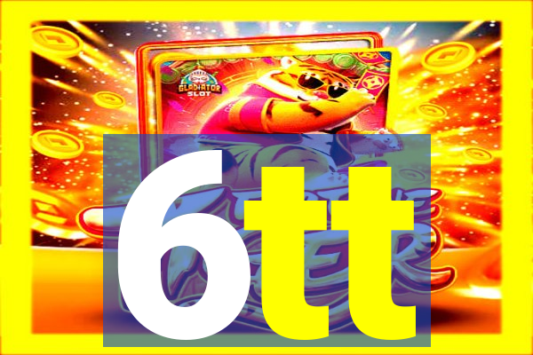 6tt
