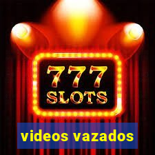 videos vazados