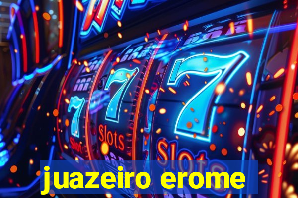 juazeiro erome