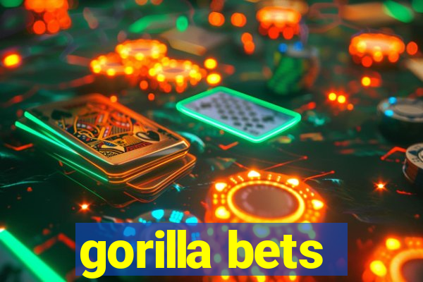 gorilla bets