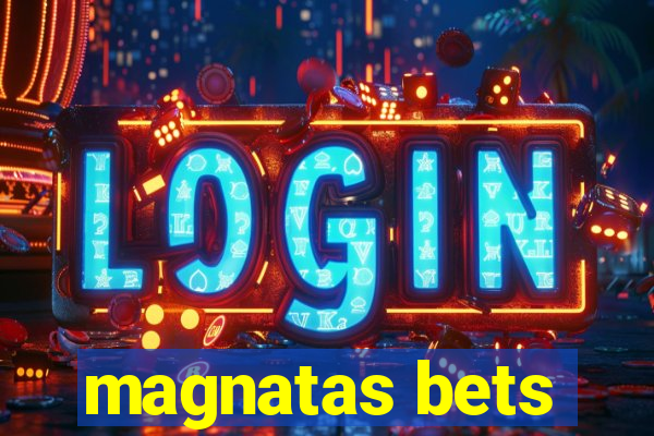 magnatas bets
