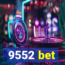 9552 bet