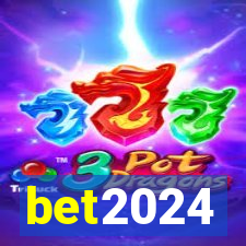 bet2024