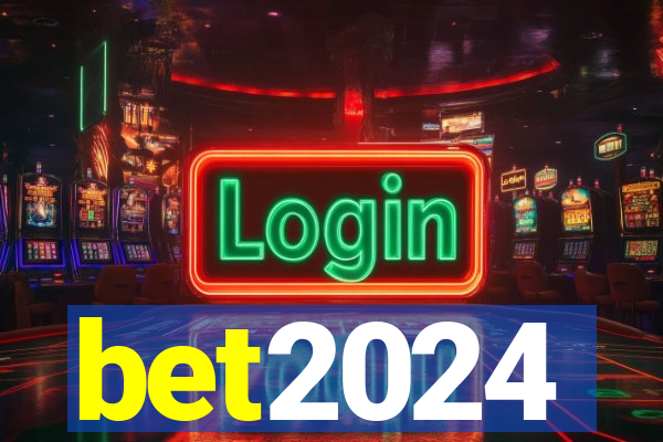 bet2024