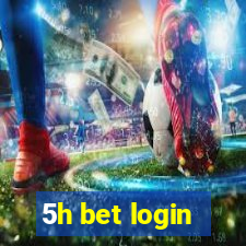 5h bet login