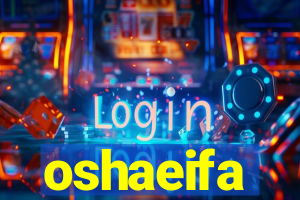 oshaeifa