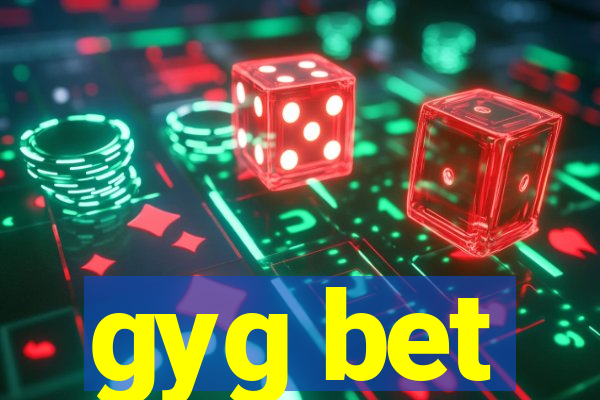 gyg bet