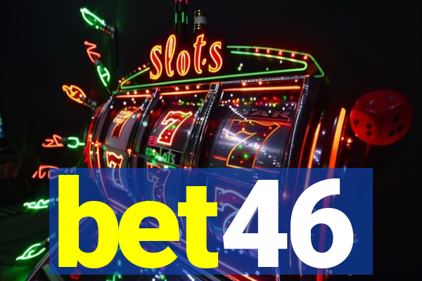 bet46