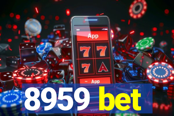 8959 bet