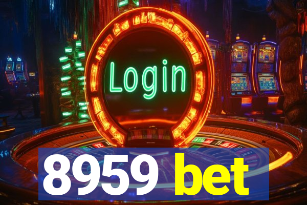 8959 bet