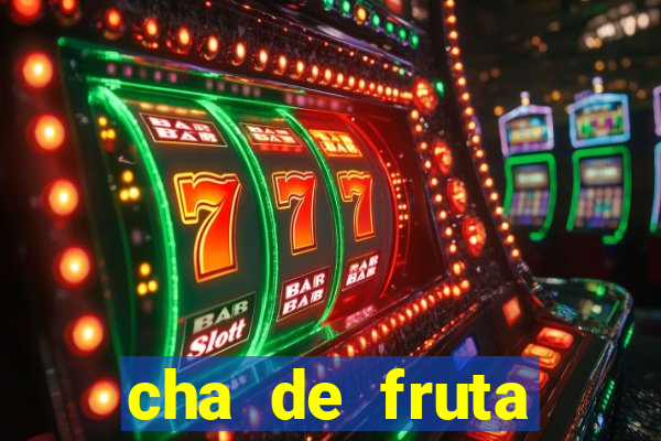 cha de fruta estrela stardew valley id 1.6
