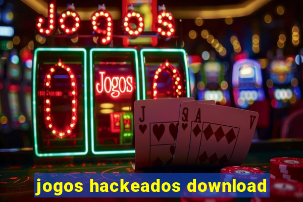 jogos hackeados download