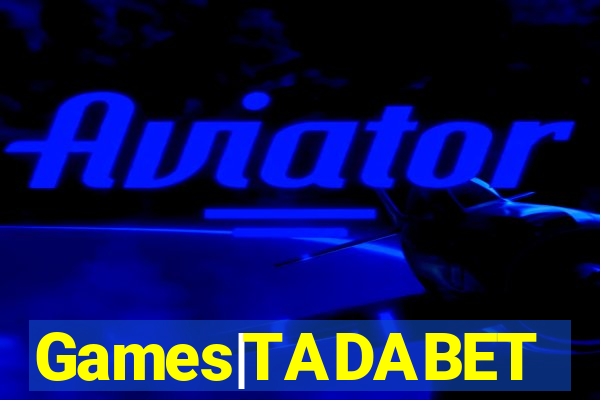 Games|TADABET