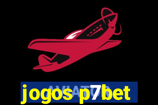 jogos p7bet