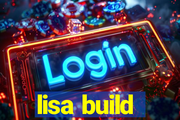 lisa build