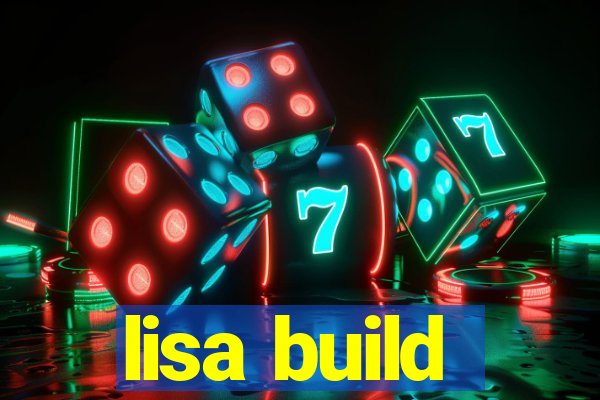 lisa build