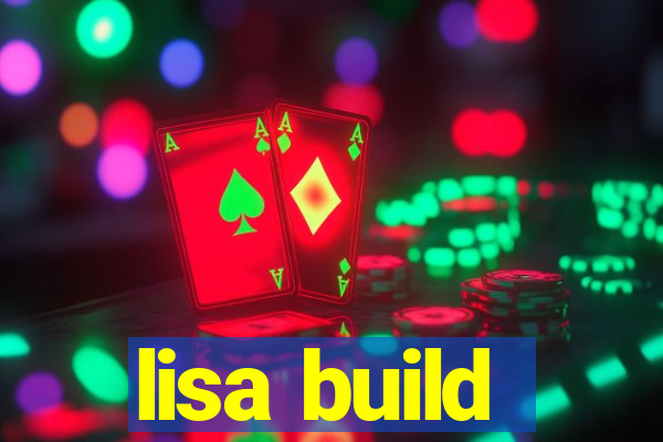lisa build