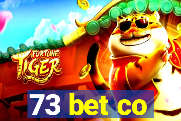 73 bet co