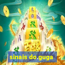 sinais do.guga