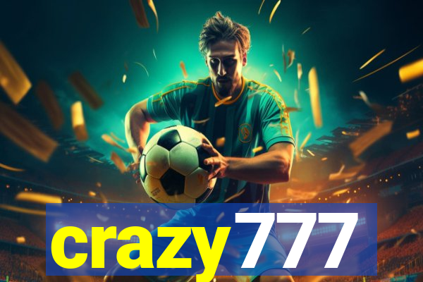 crazy777