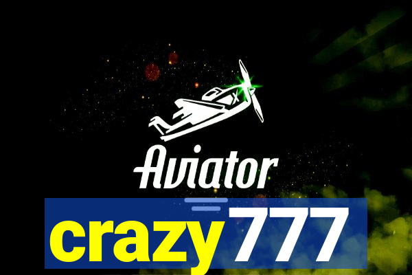 crazy777