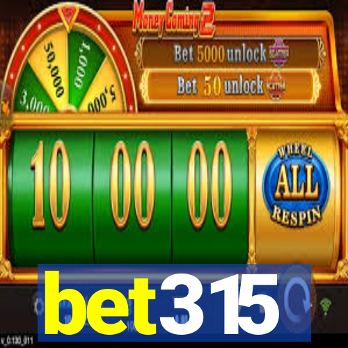 bet315