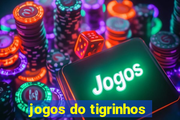 jogos do tigrinhos