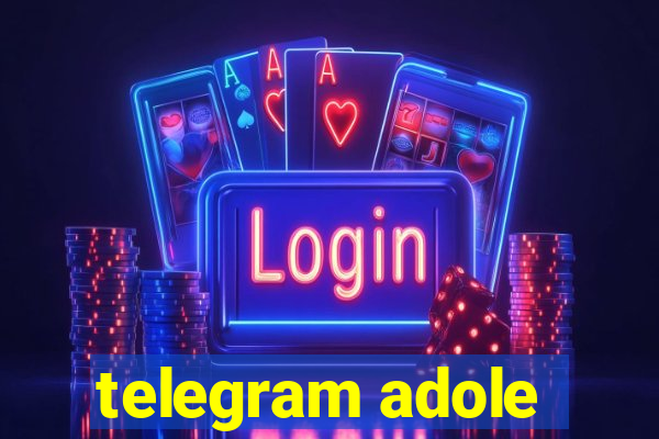 telegram adole